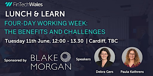 Image principale de Lunch & Learn: Four-day working week: the benefits and challenges