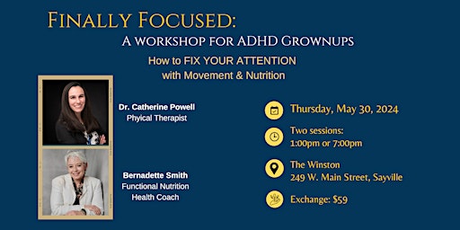 Imagem principal do evento Finally Focused: A Mobility & Nutrition Seminar to Help Adults with ADHD