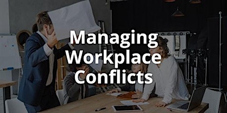 Managing Your Inevitable Workplace Conflicts