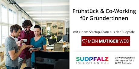 Frühstück & Co-Working für Gründer:Innen in der Südpfalz