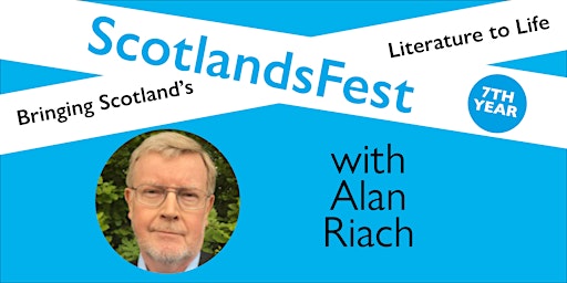 ScotlandsFest: Bringing Scotland’s Literature to Life – Alan Riach primary image