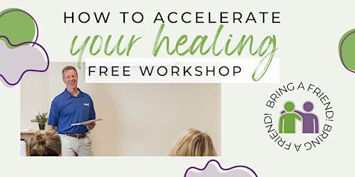Primaire afbeelding van How To Accelerate Your Healing
