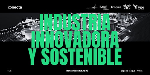 Imagem principal do evento Horizonte de futuro #5 / Industria innovadora y sostenible