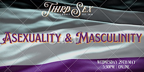 Asexuality & Masculinity