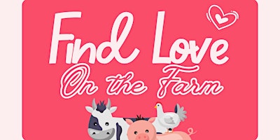 Image principale de Find Love On the Farm - speed dating