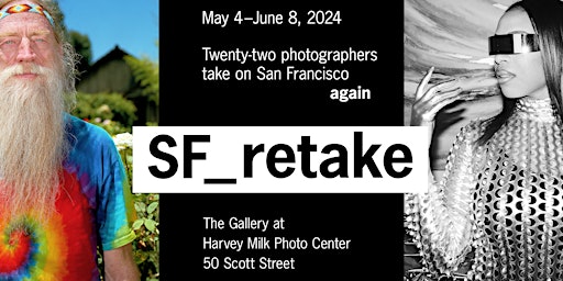 Primaire afbeelding van SF_retake in The Gallery at Harvey Milk Photo Center