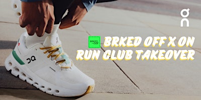 Imagen principal de BRKED Off x On Run Club Takeover