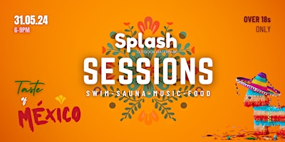 Splash Sessions: Taste of Mexico primary image