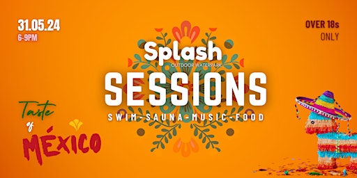 Imagen principal de Splash Sessions: Taste of Mexico