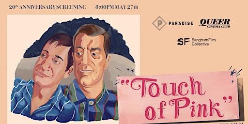 Primaire afbeelding van QCC x SanghumFilm present TOUCH OF PINK: 20th Anniversary