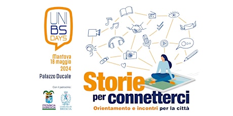 UNIBSDAYS 2024 - Storie per Connetterci - Mantova