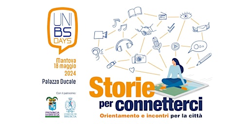 Imagem principal do evento UNIBSDAYS 2024 - Storie per Connetterci - Mantova