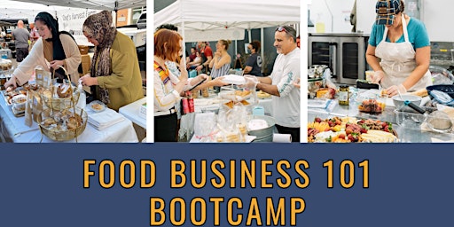 Primaire afbeelding van Food Business 101 Bootcamp