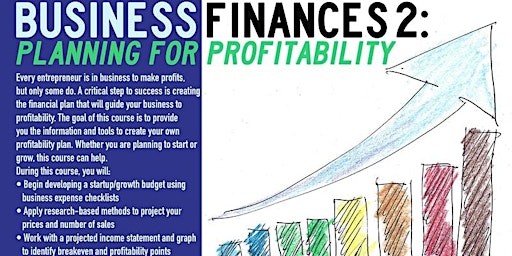 Immagine principale di Webinar Business Finances 2: Planning for Profitability | UM | 6/18/2024 