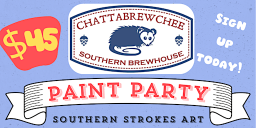 Imagem principal do evento Chattabrewchee Southern Brewhouse Paint Party