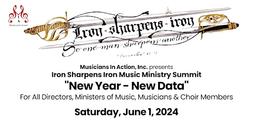 Image principale de Iron Sharpens Iron Music Ministry Summit:  "New Year - New Data"
