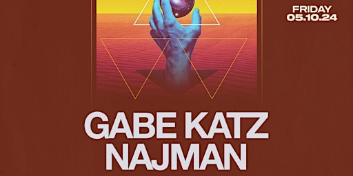 Friday at Spazio: Gabe Katz, Najman primary image