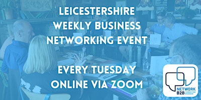 Leicestershire Business Networking Event primary image