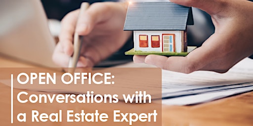Primaire afbeelding van Open Office: Conversations with a Local Real Estate Expert