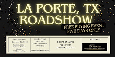 Imagen principal de LA PORTE, TX ROADSHOW: Free 5-Day Only Buying Event!