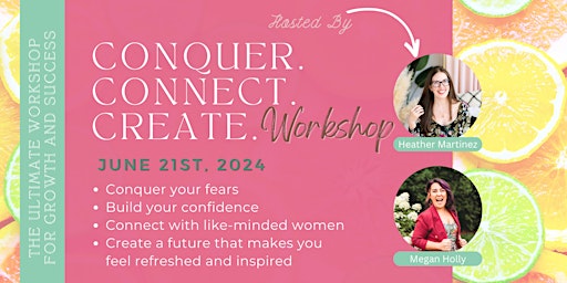 Imagem principal do evento Conquer, Connect, and Create: The Ultimate Workshop for growth and success