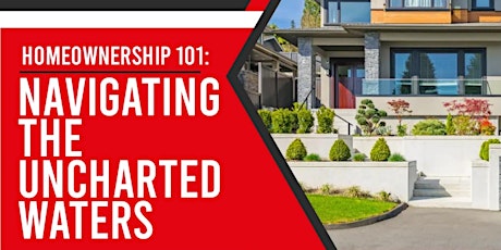 Homeownership 101: Navigating the Uncharted Waters