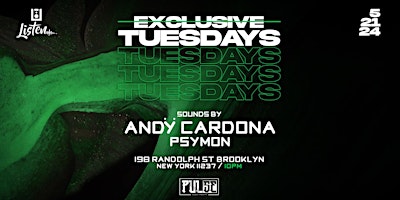 Imagem principal do evento Exclusive Tuesdays  | Andy Cardona | Psymon