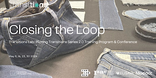 Hauptbild für Closing the Loop Transitions Lab: Piloting Transitions Series 2.0