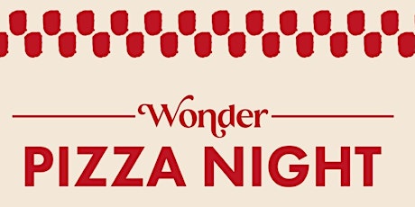 Wonder Pizza Night
