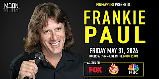 Imagem principal do evento Comedy Show with Frankie Paul at Pineapples