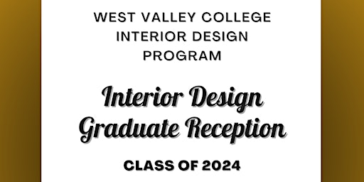 WVC Interior Design Program Graduate Reception, Class of 2024 primary image