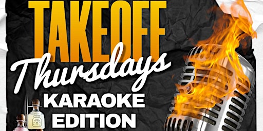 Takeoff Thursdays: Karaoke Edition primary image