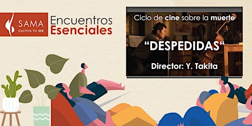 Ciclo de cine sobre la muerte: "Despedidas" Director:  Y. Takita primary image