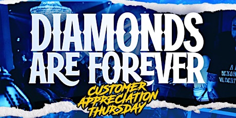 THE LOST DIAMOND PRESENTS…CUSTOMER APPRECIATION THURSDAY!