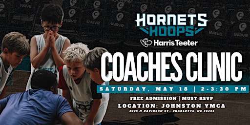 Primaire afbeelding van Hornets Hoops Coaching Clinic