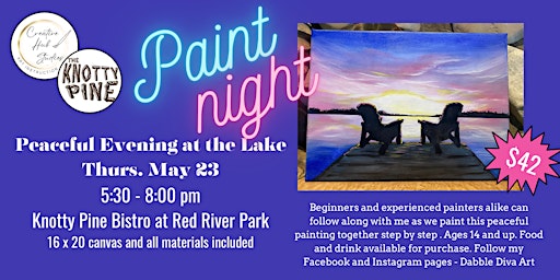 Immagine principale di Peaceful Evening at the Lake Paint night Knotty Pine Bistro Prince Albert 