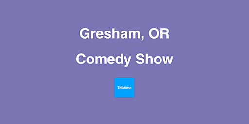 Imagen principal de Comedy Show - Gresham