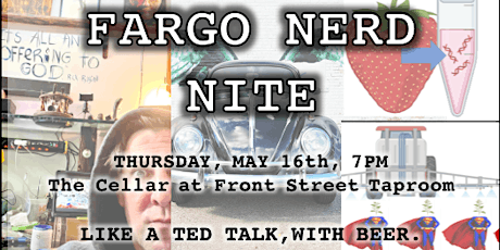 Fargo Nerd Nite #73: Creativity Bugs in your DNA