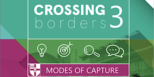 Primaire afbeelding van Crossing Borders 3: Modes of Capture