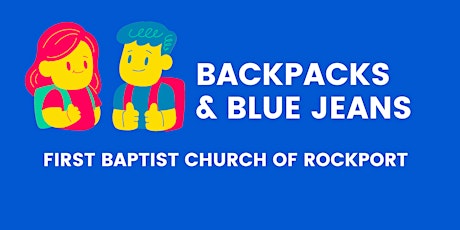Backpacks and Blue Jeans 2024