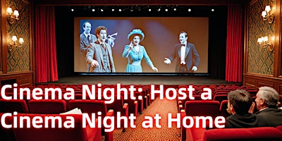 Primaire afbeelding van Cinema Night: Host a Cinema Night at Home