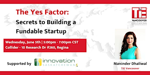 Imagem principal do evento The Yes Factor: Secrets to Building a Fundable Startup - Regina Edition