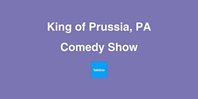 Comedy Show - King of Prussia primary image