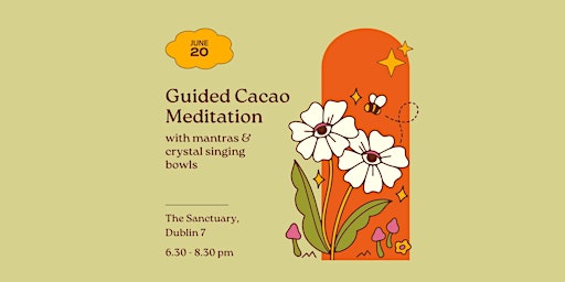 Imagem principal do evento Guided Cacao Meditation: with Mantras and Crystal Singing Bowls