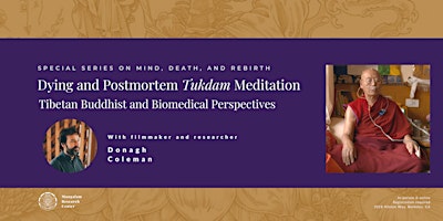 Imagem principal do evento Dying & Postmortem Tukdam Meditation with Donagh Coleman (Sat. & Sun.)