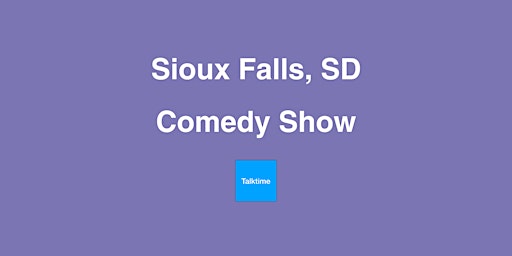 Hauptbild für Comedy Show - Sioux Falls