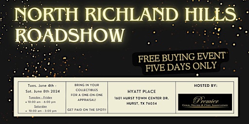 Imagen principal de NORTH RICHLAND HILLS, TX ROADSHOW: Free 5-Day Only Buying Event!