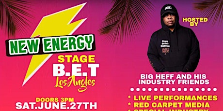 NEW ENERGY STAGE BET EDITION