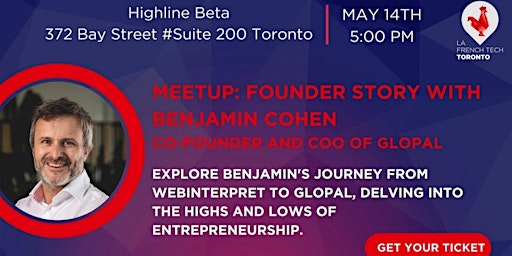 Image principale de Meetup: Founder Story with Benjamin Cohen
