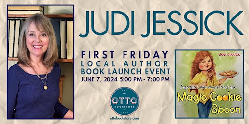 Imagen principal de First Friday First Book Event with Judi Jessick